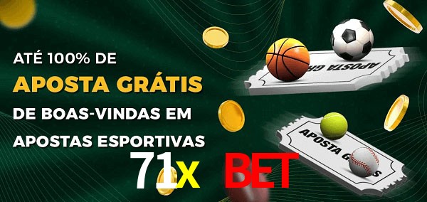 71x bet Ate 100% de Aposta Gratis