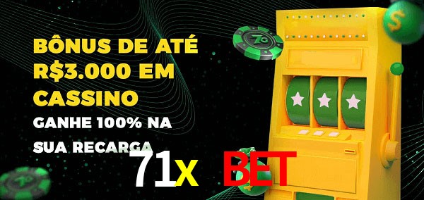 71x bet melhor bônus de depósito